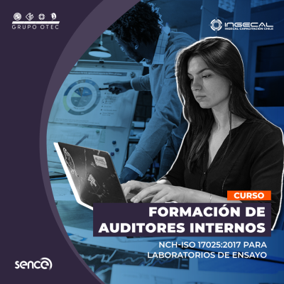 Curso Formación de Auditores Internos NCh ISO 17025:2017 para Laboratorios de Ensayo - Grupo OTEC